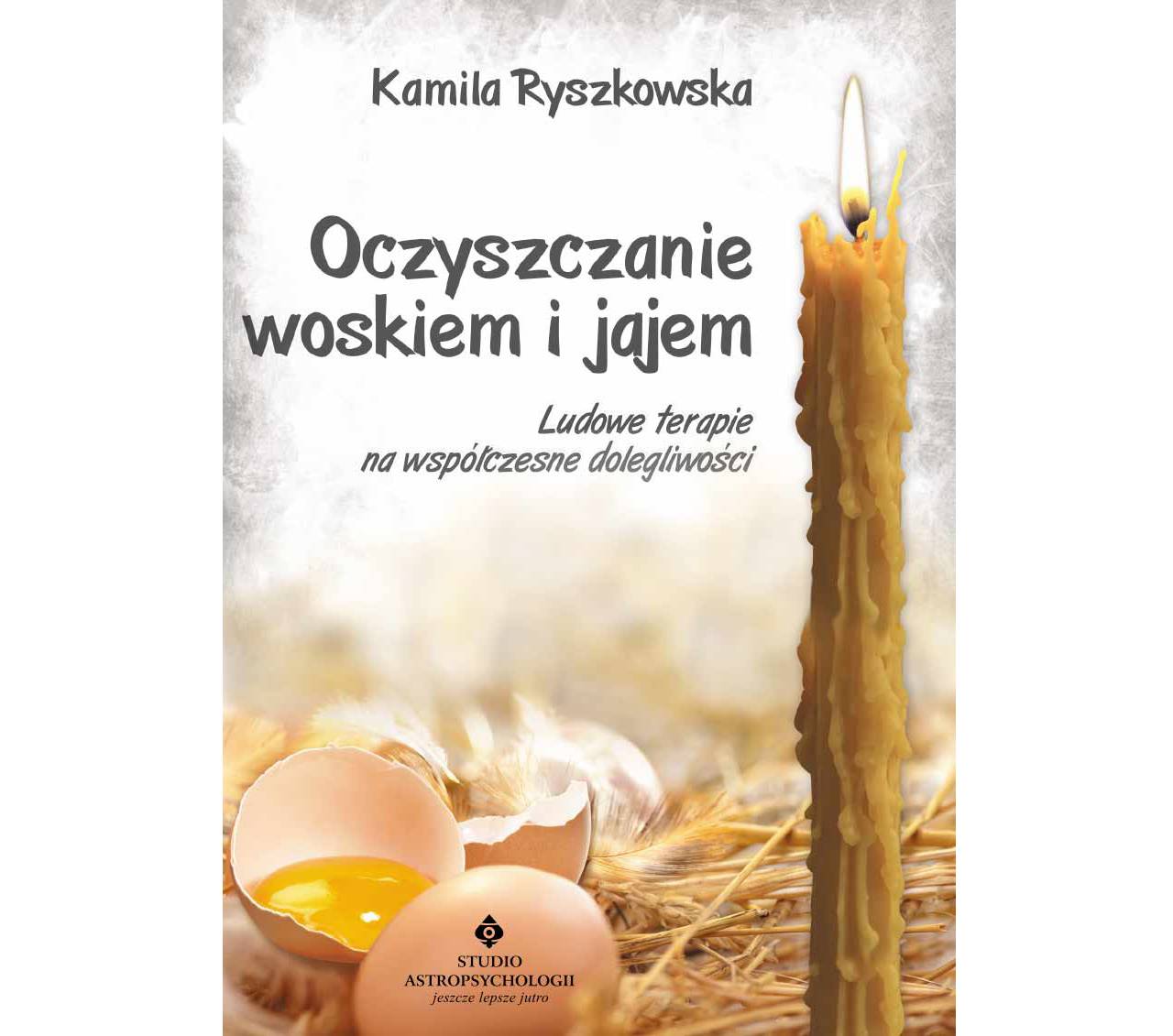 Oczyszczanie woskiem i jajem